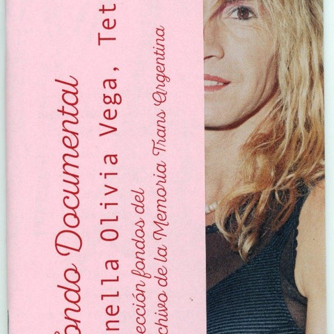 Fondo Documental Ornella Olivia Vega, Teté | Archivo de la Memoria Trans Argentina