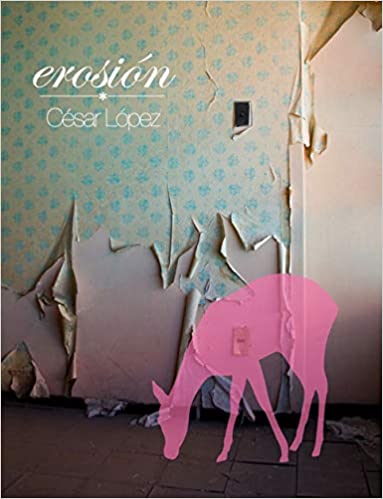 Erosión | César López