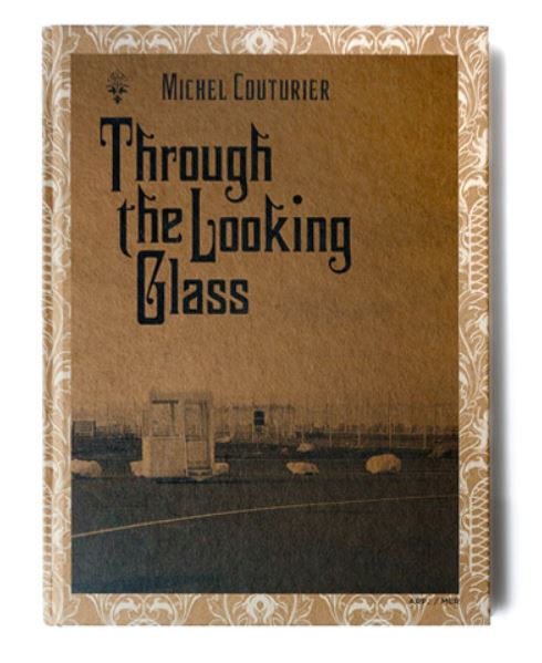 Through the Looking Glass | Michel Couturier
