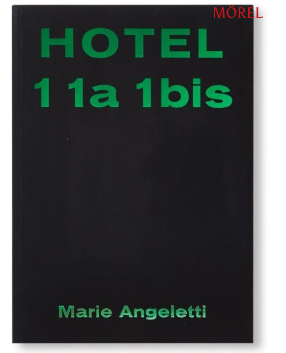 HOTEL 11a 1bis | Marie Angeletti
