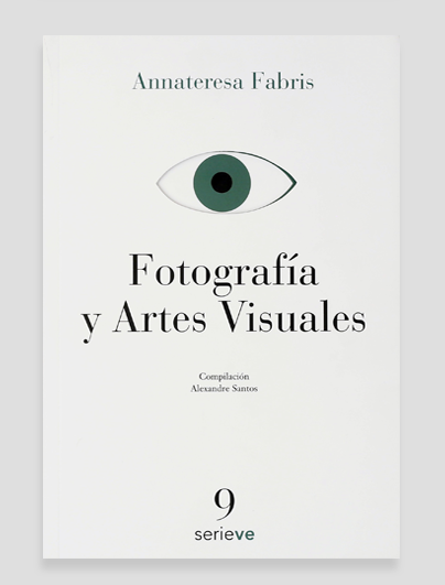 Fotografía y Artes Visuales | Annateresa Fabris