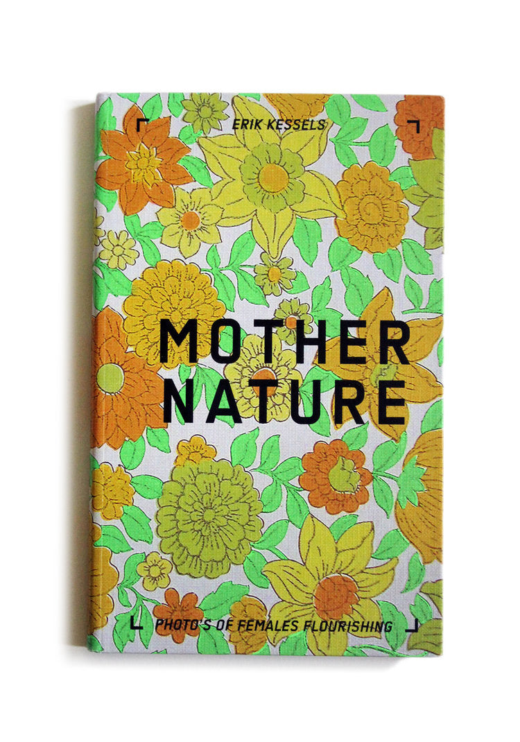 MOTHER NATURE | Erik Kessels