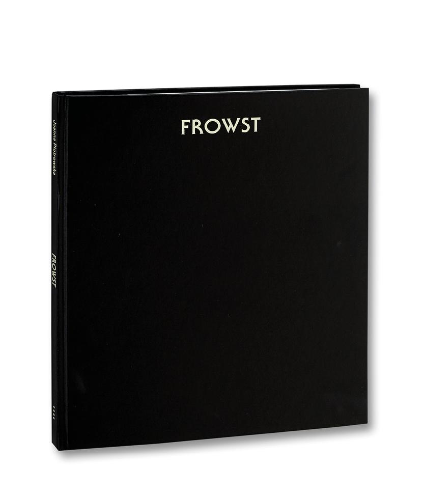 FROWST (signed) | Joanna Piotrowska