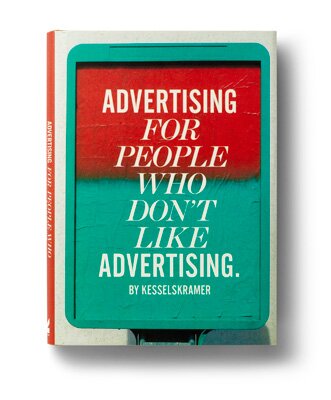 Advertising for people that dont like advertising | Erik Kessels