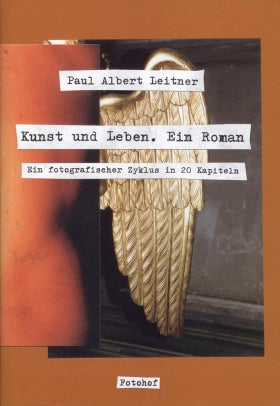 Kunst und Leben | Paul Albert Leitner