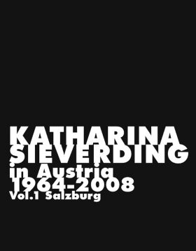 Katharina Sieverding in Austria 1964-2008 | Katharina Sieverding